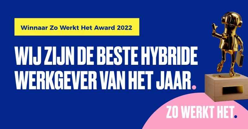Lauréat du Zo Werkt Het Award 2022, meilleur employeur hybride de l'année